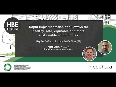 Preview image for the video "Rapid implementation of bikeways for health, safe, equitable and more sustainable communities".