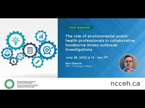 Preview image for the video "The role of EPHPs in collaborative foodborne illness outbreak investigations".