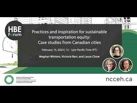 Preview image for the video "Practices and inspiration for sustainable transportation equity: Case studies from Canadian cities".