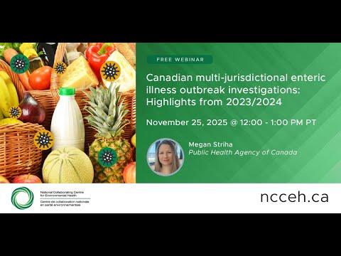 Preview image for the video "Canadian multi-jurisdictional enteric illness outbreak investigations".