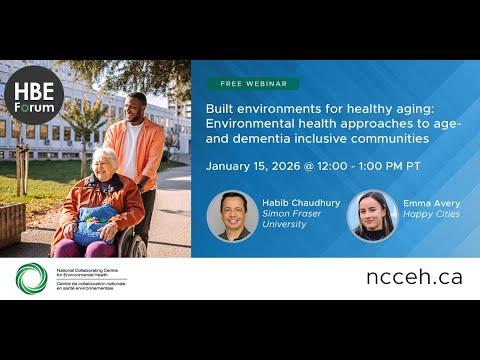 Preview image for the video "Environmental health approaches to age- and dementia inclusive communities".