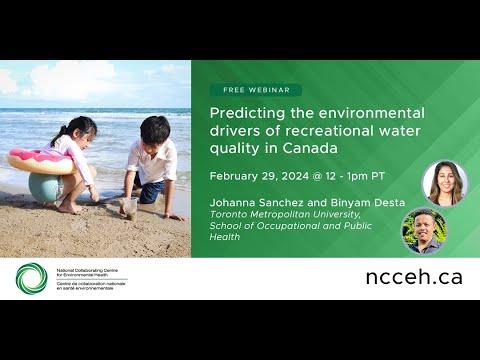 Preview image for the video "Predicting the environmental drivers of recreational water quality in Canada".