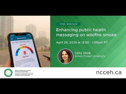 Preview image for the video "Enhancing public health messaging on wildfire smoke".