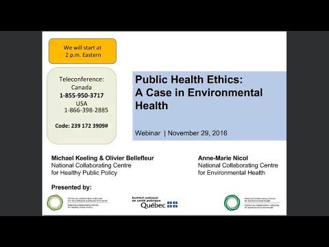 Preview image for the video "Webinar - Public Health Ethics: A Case in Environmental Health".