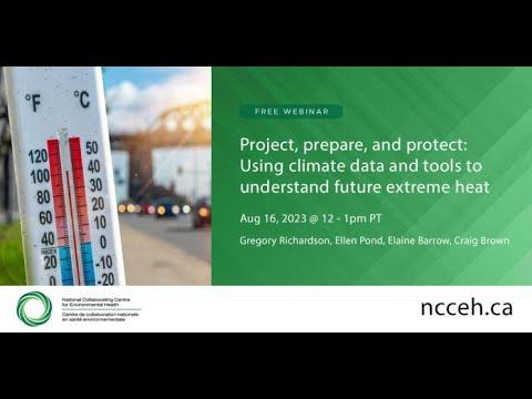 Preview image for the video "Project, prepare, and protect: Using climate data and tools to understand future extreme heat".