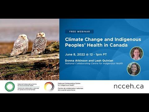 Preview image for the video "Climate Change and Indigenous Peoples’ Health in Canada".