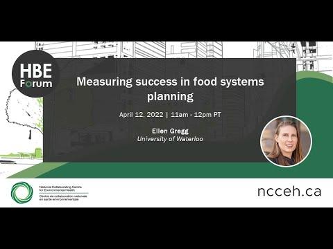 Preview image for the video "Measuring success in food systems planning".
