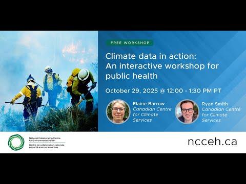 Preview image for the video "Climate data in action: An interactive workshop for public health".