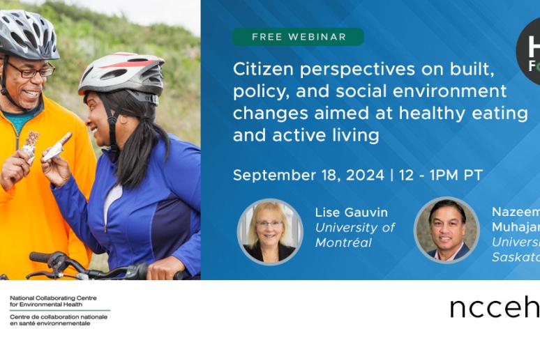 Citizen perspectives on built, policy, and social environment changes aimed at healthy eating and active living